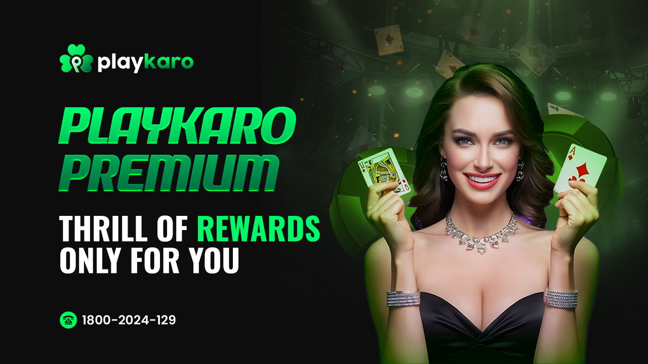 Playkaro Premium: Thrill of Rewards Only For You