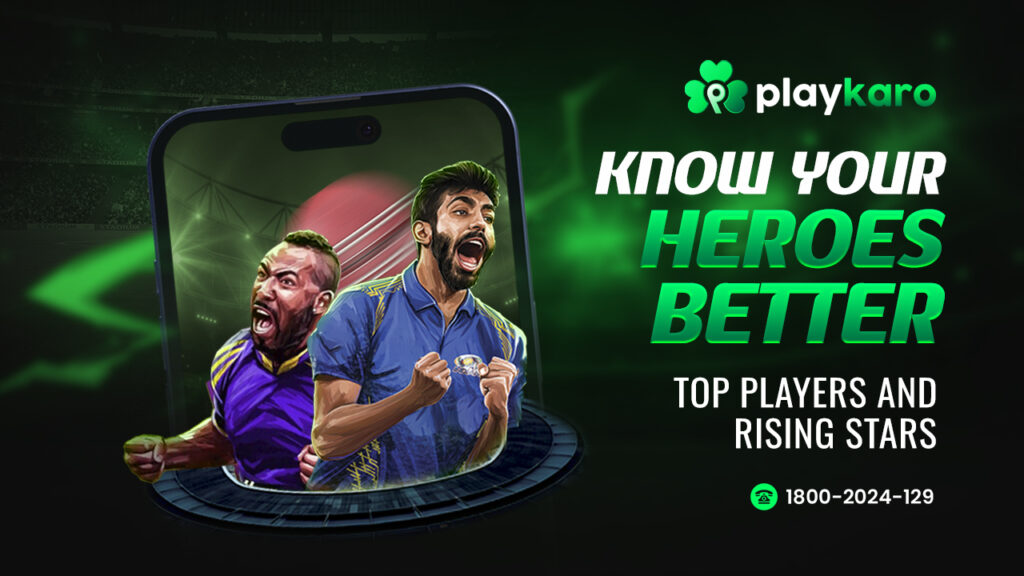 Two animated cricket players celebrating on a stadium background with the text “Know Your Heroes Better – Top Players and Rising Stars” and the PlayKaro logo.