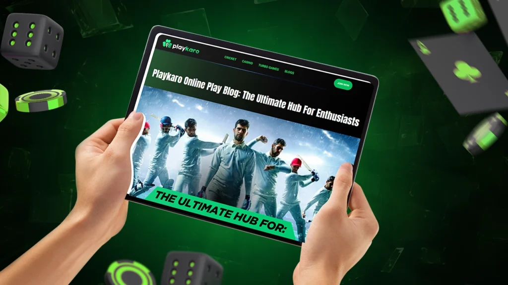 Hands holding a tablet displaying the PlayKaro Online Play Blog with cricket players and gaming icons in a green background.