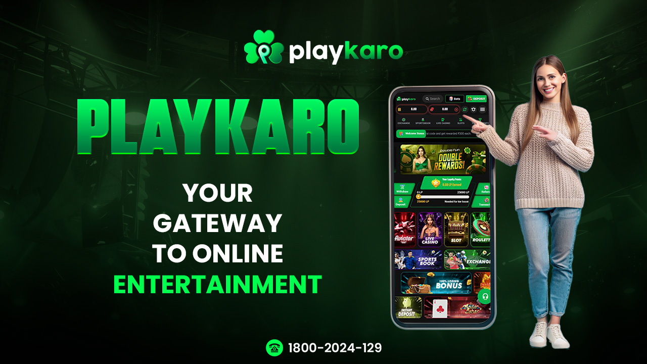 Playkaro: Your Gateway to Online Entertainment