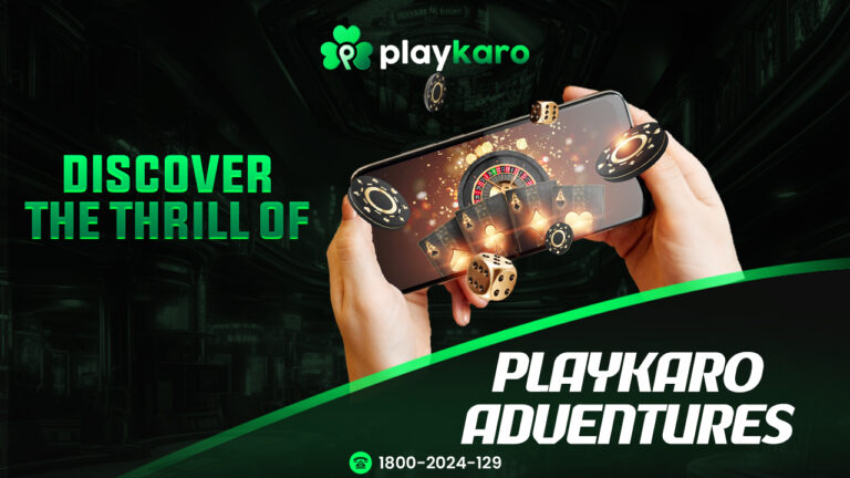 Discover the Thrill of Playkaro Adventures