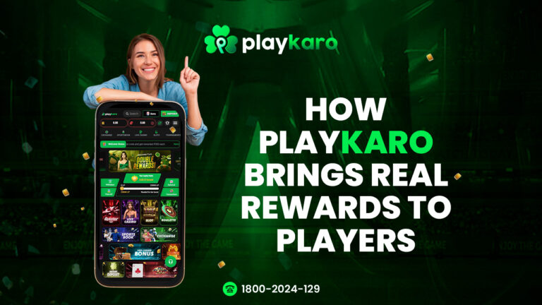 How Playkaro Brings Real Rewards to Players