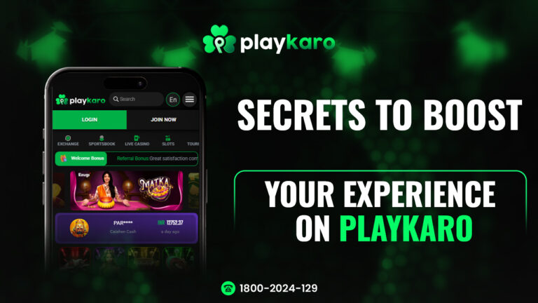 Secrets to Boost Your Experience on PlayKaro