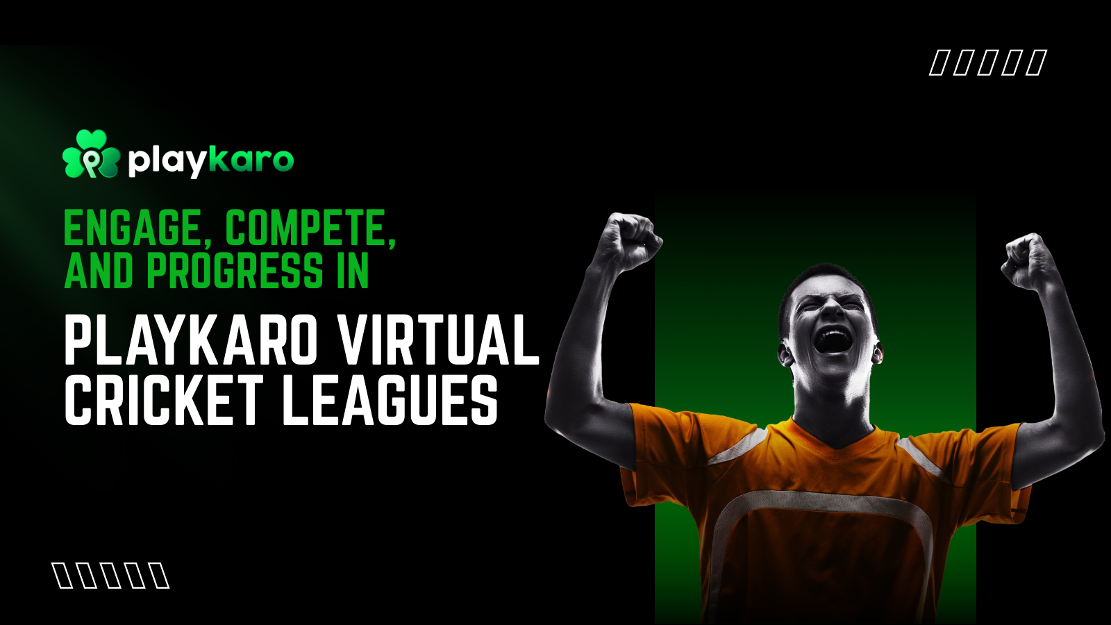 Engage, Compete, and Progress in Playkaro Virtual Cricket Leagues